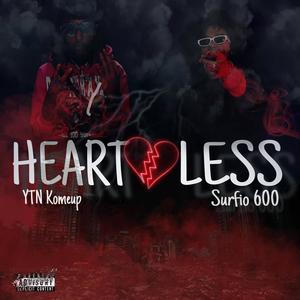 Heartless (feat. Surfio 600) [Explicit]