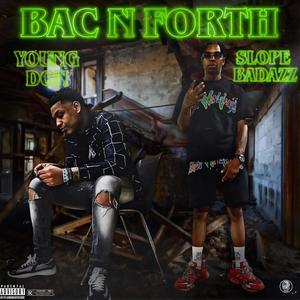 Back n' forth (feat. Young don) [Explicit]