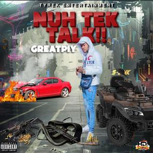 nuh tek talk (Explicit)