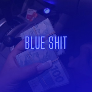 Blue **** (Explicit)