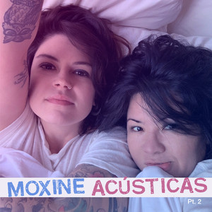 Moxine Acústicas - Pt. 2