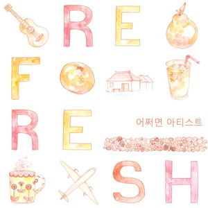 Refresh (CM ver.) (김수현 '제주항공' 광고 삽입곡) (Cm Ver.)