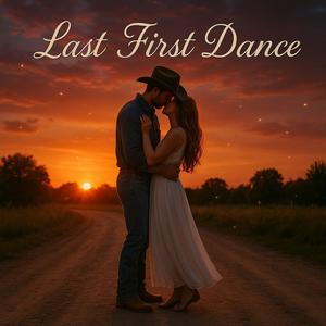 Last First Dance