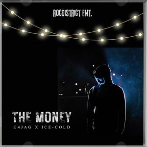 The Money (feat. G4 JAG) [Explicit]