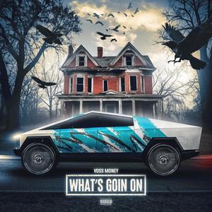 What's goin on (Explicit)