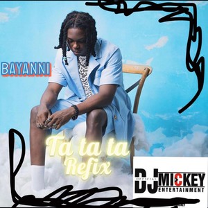 TA TA TA REFIX (feat. BAYANNI)