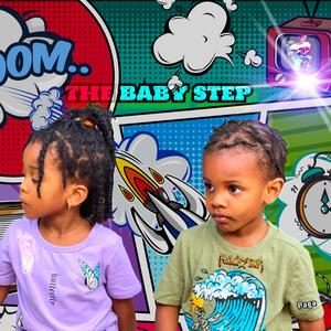 The Baby Step (feat. Dj Tripp The Hit Major|Explicit)