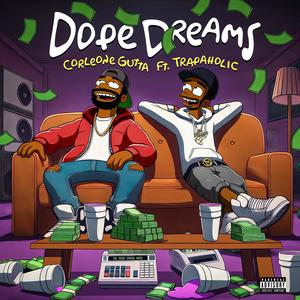 **** Dreams (feat. Trapaholic) [Explicit]