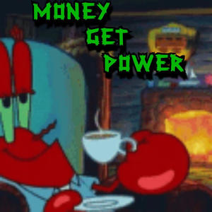 Money Get Power
