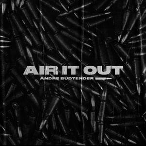 Air it out (Explicit)