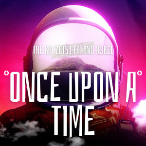 Once Upon A Time (Explicit)