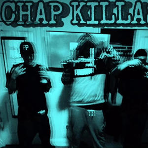 Chap Killa (Explicit)