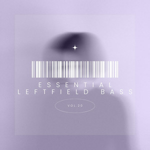 Essential Leftfield Bass, Vol. 20 (Explicit)