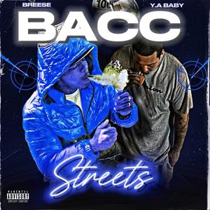 Bacc Streets (feat. YA BABY) (Explicit)