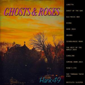 GHOSTS & ROSES