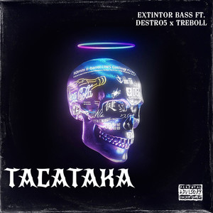 Tacataka (feat. Treboll, Destro5) (Explicit)