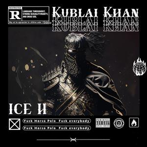 Kublai Khan (Explicit)