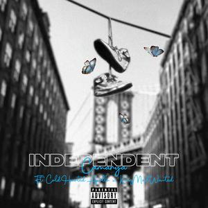 Independent(feat. KINGMOSTWANTED & Cold Hearted Apollo) (Explicit)