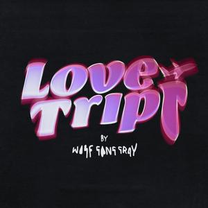 Love trip (Explicit)