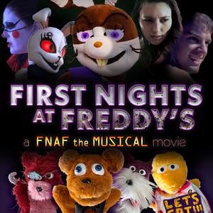 First Nights at Freddy's: The FNAF the Musical Movie Soundtrack