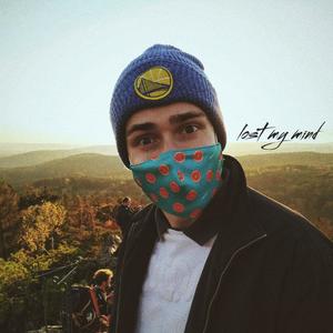 Lost My Mind (Explicit)