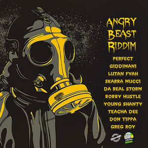 Angry Beast Riddim (Explicit)