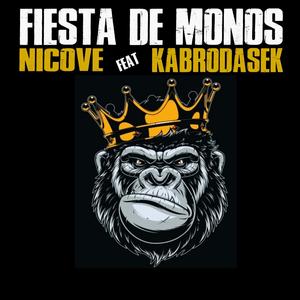 Fiesta de monos (feat. Nicove) [Explicit]