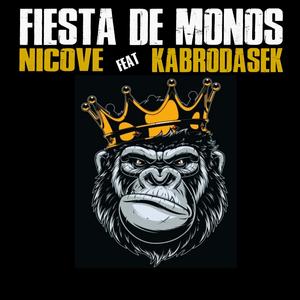 Fiesta de monos(feat. Nicove) (Explicit)