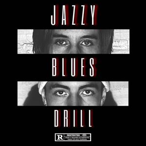 JAZZY BLUES DRILL (feat. Suly & Ashira773) [Explicit]