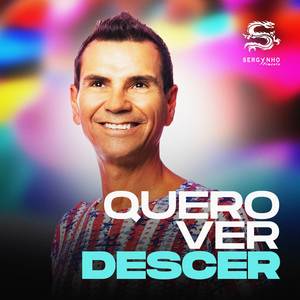 Quero Ver Descer (Ao Vivo)