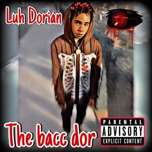 The Bacc Dor (Explicit)