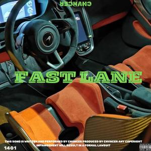 FAST LANE (Explicit)