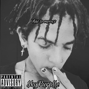 Não Te Mereço (Explicit)