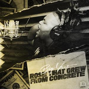 Rose That Grew From Concrete (Explicit)