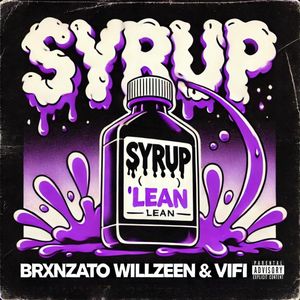 Syrup (Explicit)