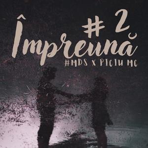Impreuna #2 (feat. #MDS)
