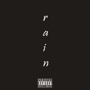 Rain (Explicit)