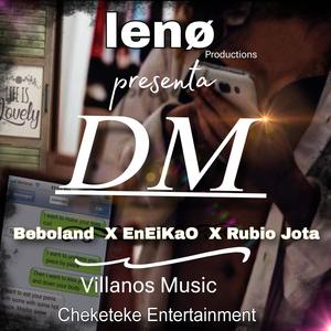DM (feat. Beboland & lenø)