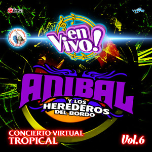 En Vivo. Concierto Virtual Tropical Vol. 6