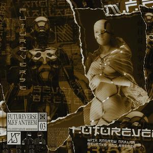 FutureVerse (Mixed Feelings Festival 2022 Anthem)