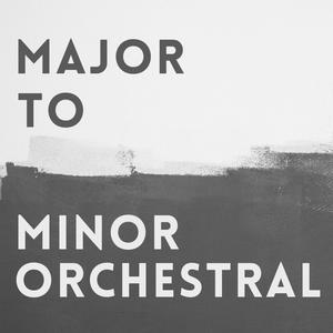 Major To Minor Orchestral