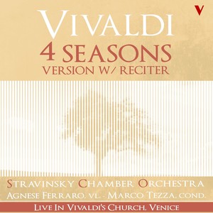 VIVALDI, A.: 4 Seasons (The) [version with reciter] [Greppi, Ferraro, Stravinsky Chamber Orchestra, Tezza]