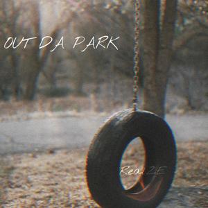 Out Da Park (Explicit)