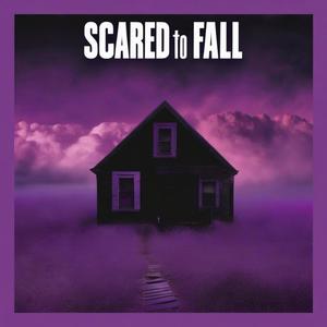 scared to fall