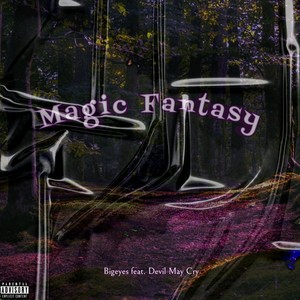 Magic Fantasy (Explicit)