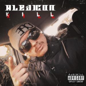Kill (Explicit)