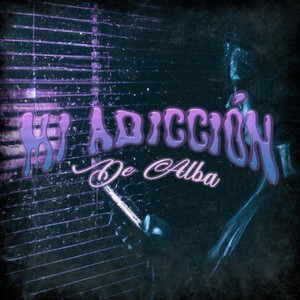 Mi adicción