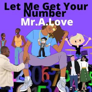 Let Me Get Your Number (feat. Swiss Frankie)