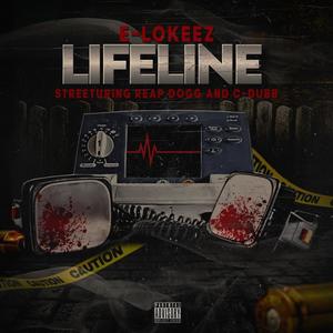 LIFELINE (feat. C-DUBB & REAP DOGG) (Explicit)