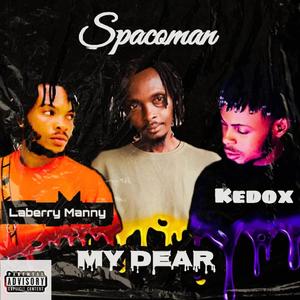 My Dear (feat. Laberry Manny & Kedox)